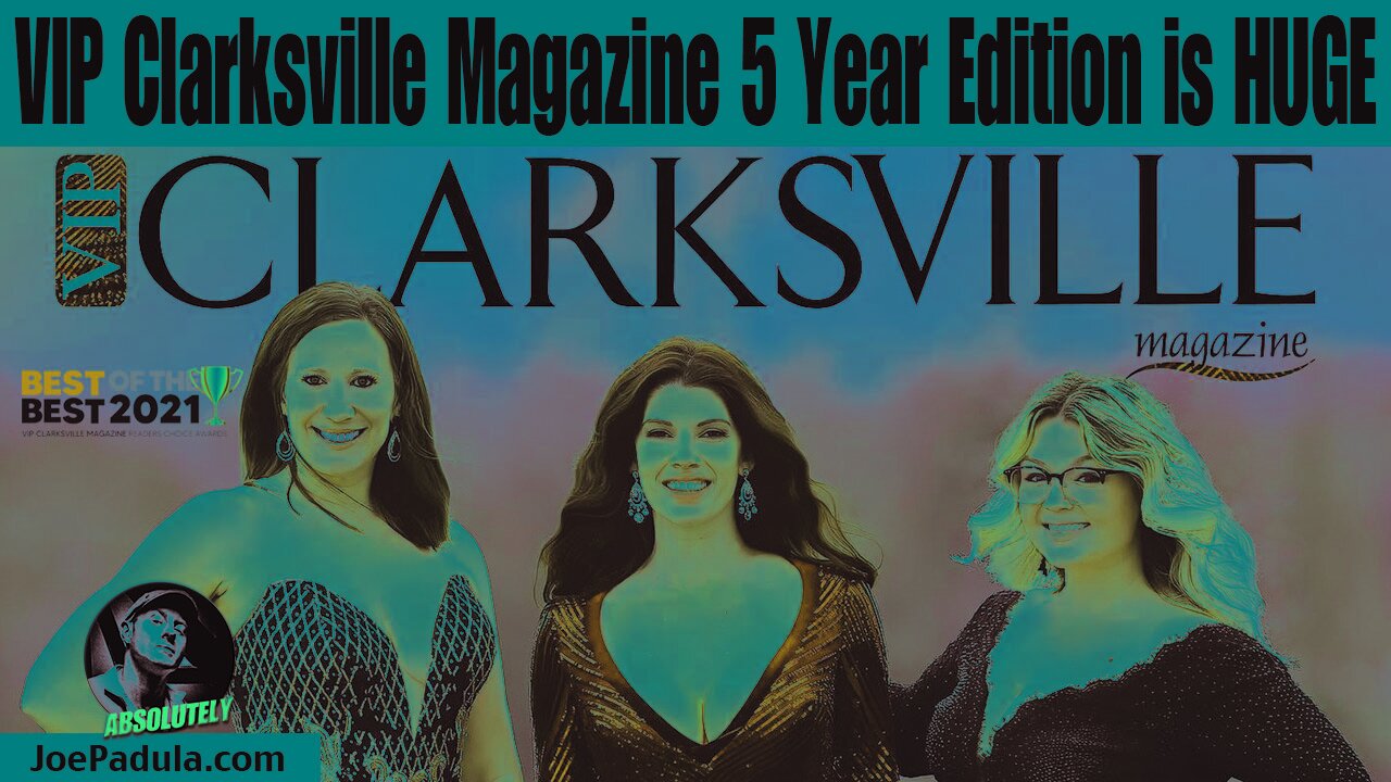 VIP Clarksville Magazine 5 Year Edition is HUGE and Best of the Best Readers Choice Awards has Begun