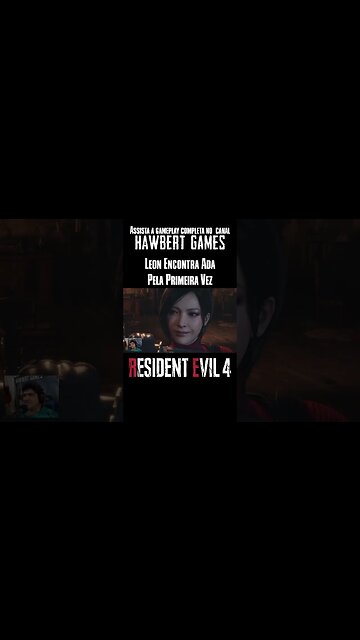 Leon Encontra Ada Pela Primeira Vez em #residentevil4remake #hawbertgames
