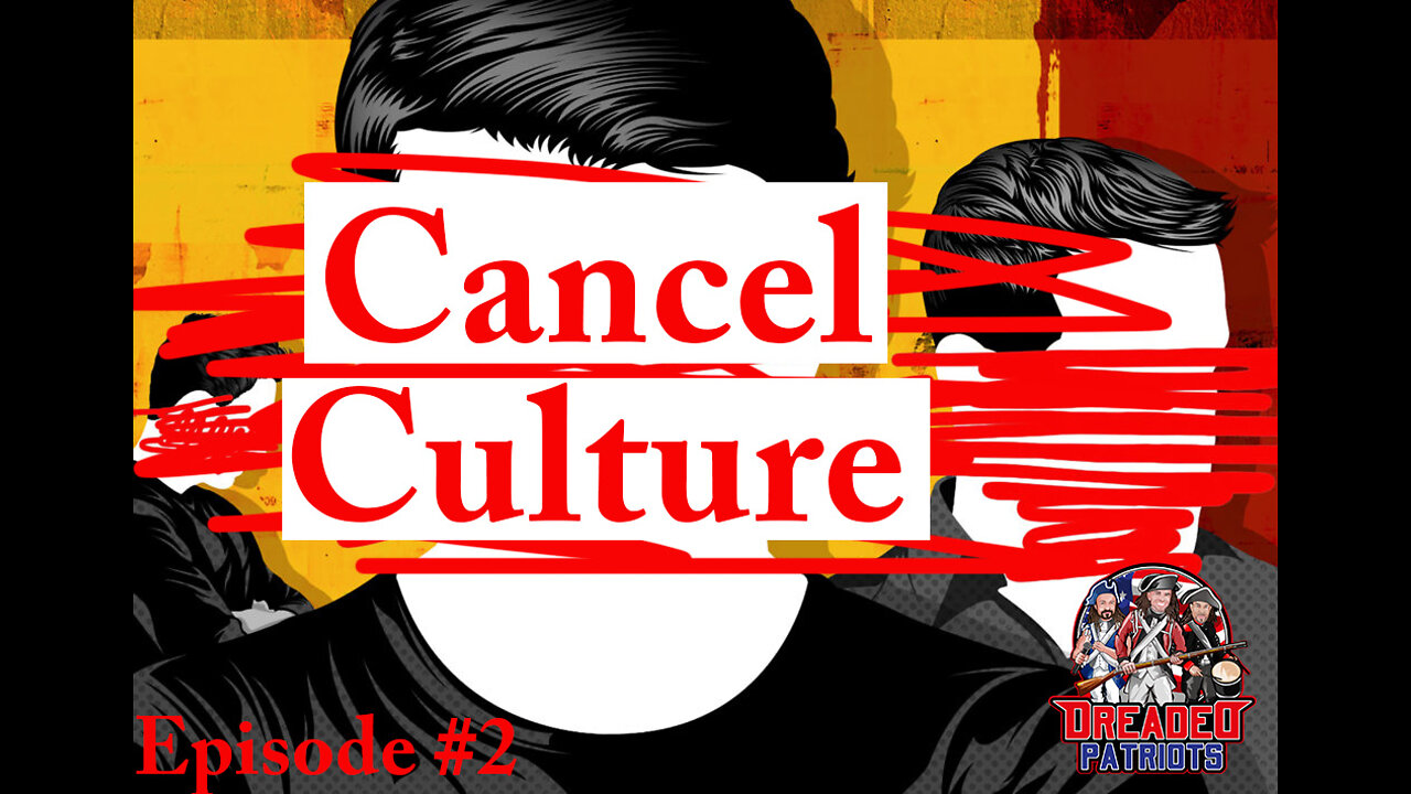 Episode 2- Cancel Culture