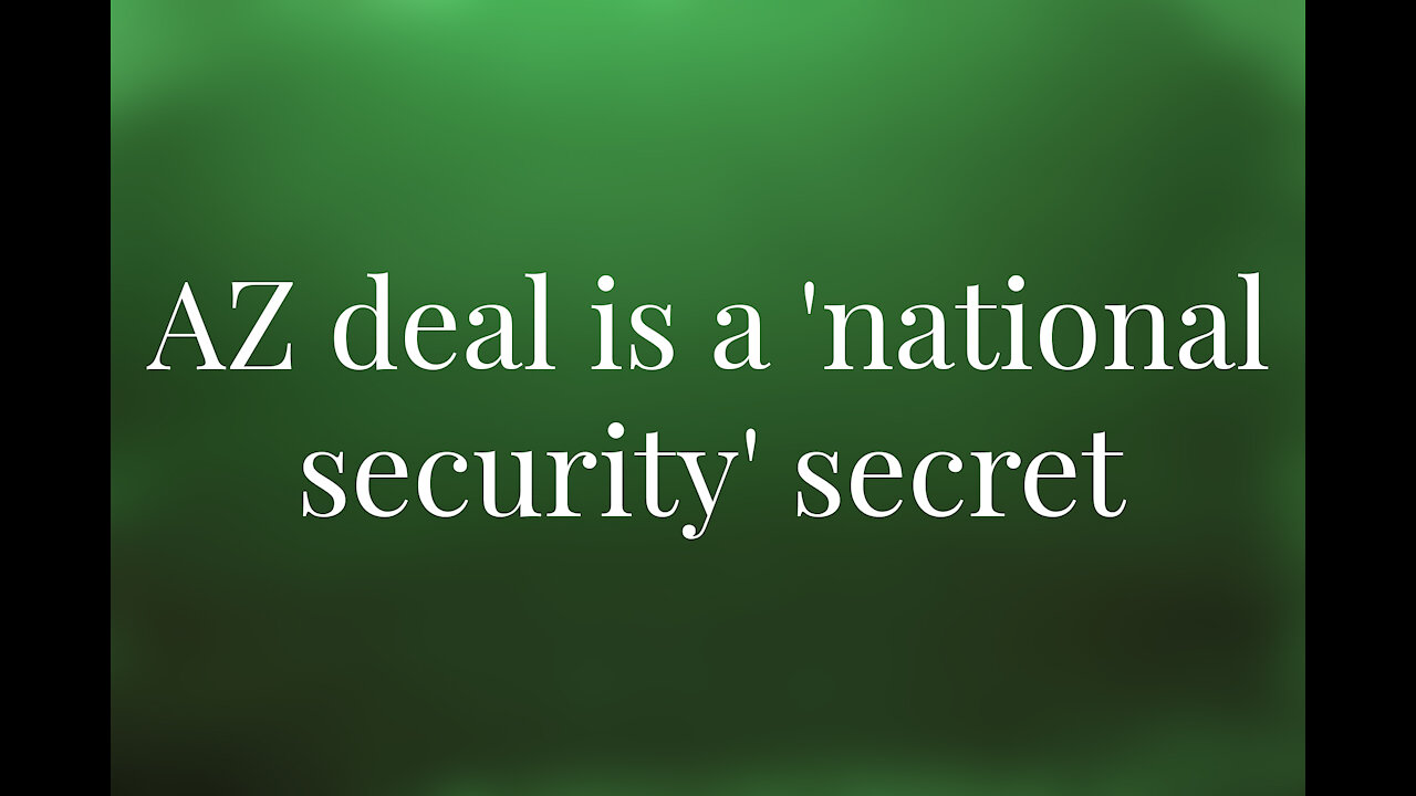 AZ deal is a secret
