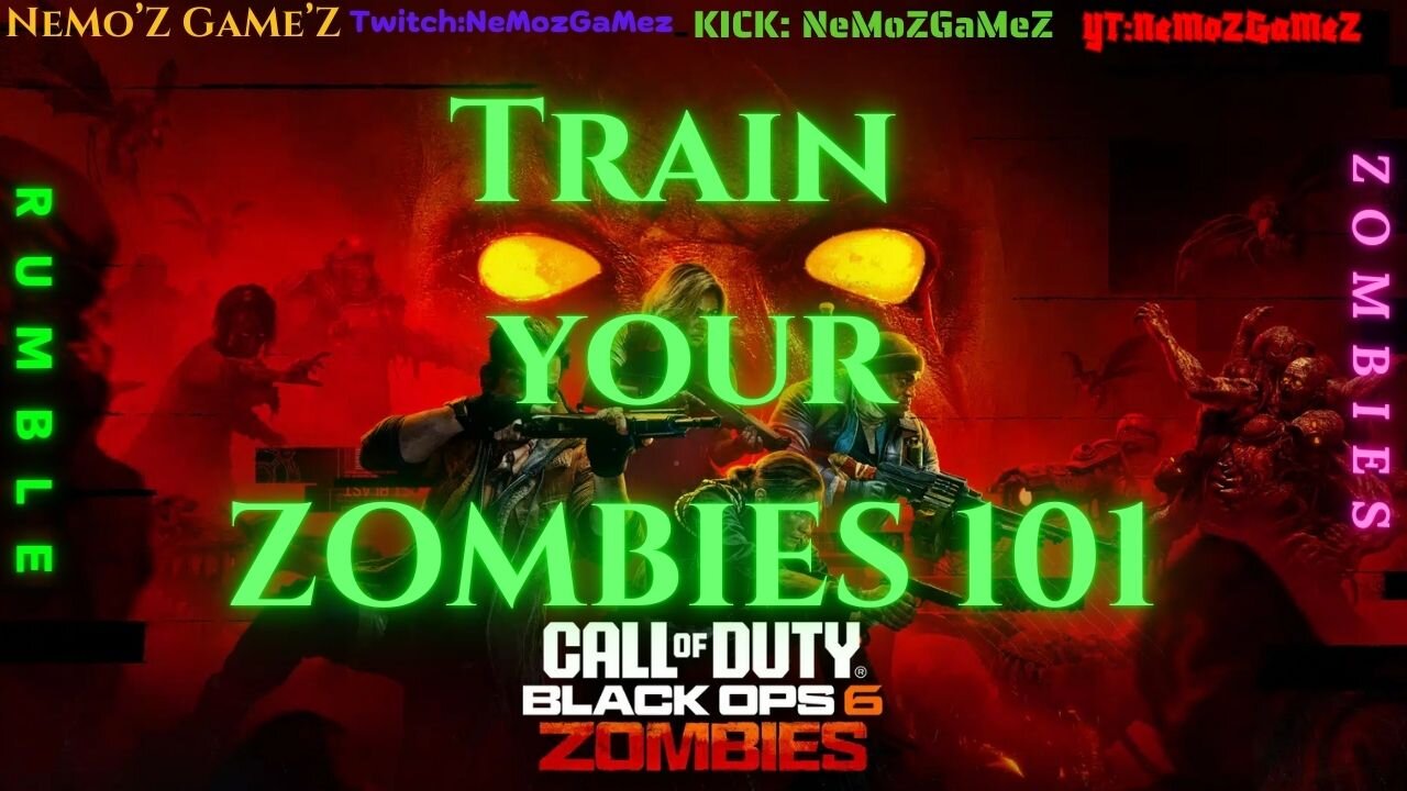 How to Train Your ZOMBIES Part 101