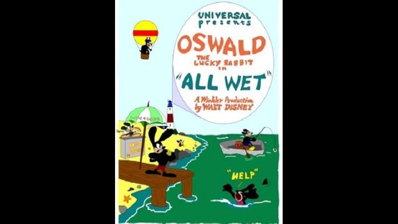 Walt Disney's Oswald the Lucky Rabbit - All Wet (1927)