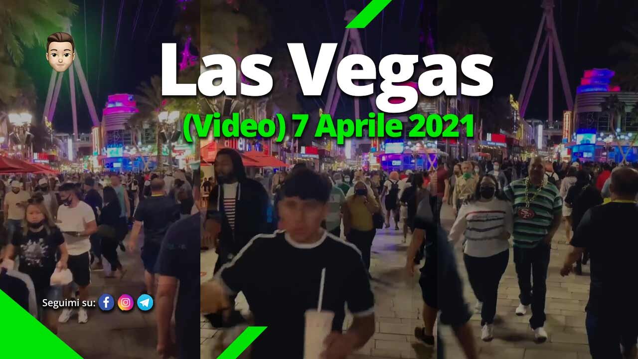 Las Vegas 7 Aprile 2021