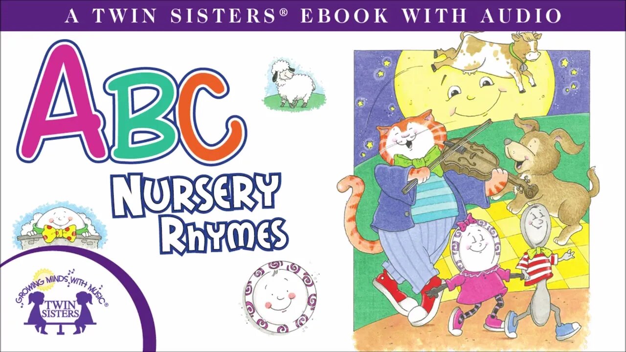 ABC Nursery Rhymes - A Twin Sisters®️ Read To Me Video