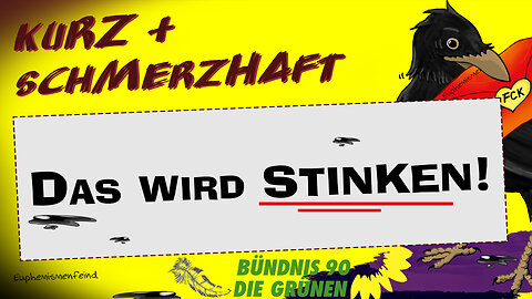 Kurz & schmerzhaft: Das wird stinken!