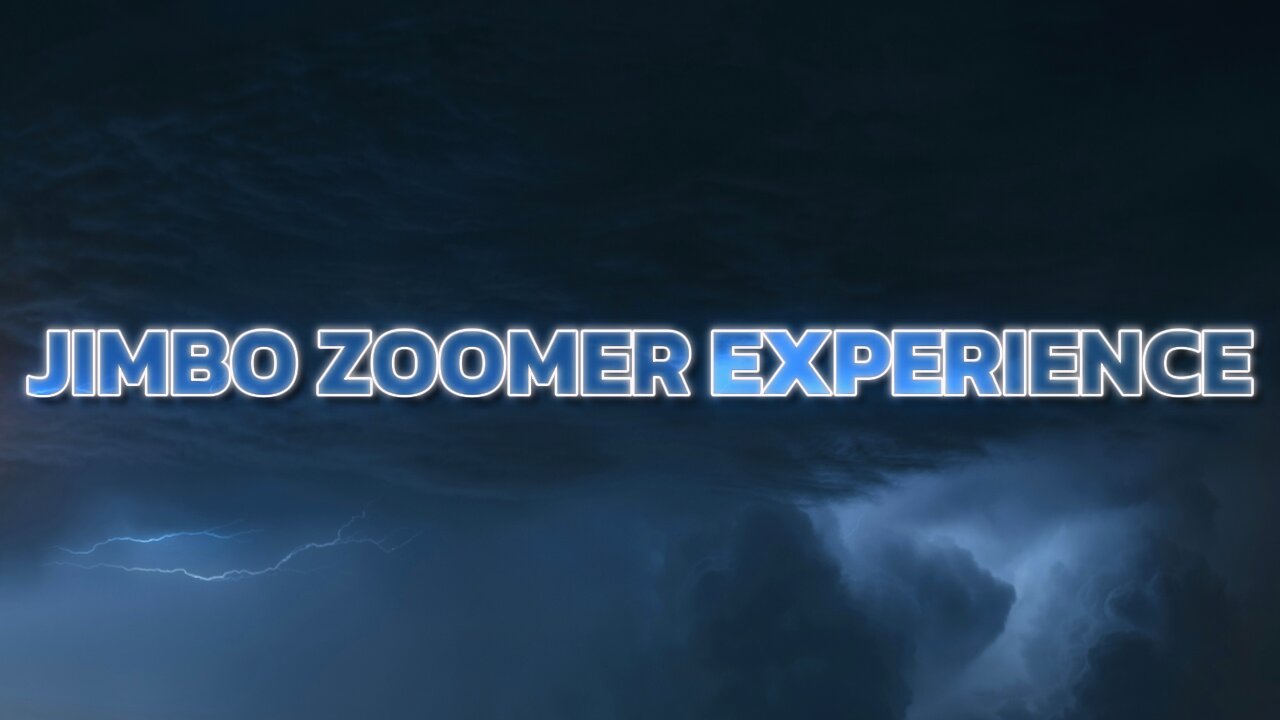 July 25th Jimbo Zoomer Experience™