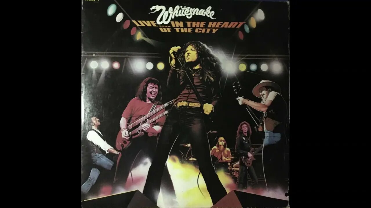Whitesnake - Live in the Heart of the City - Full Alb̤um Vin̦yl Rip (1980)