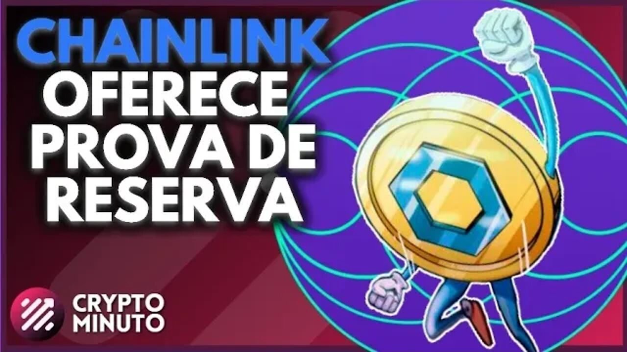 LINK - PROOF OF RESERVE CHEGOU NO MUNDO CRIPTO - BNB - ETH - CRO - FTT - SOL - CRIPTO NOTÍCIAS HOJE