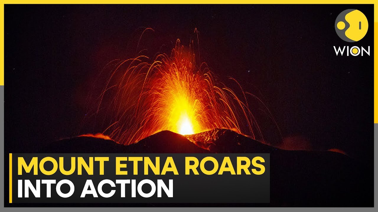 Mount Etna volcano roars into action with ash and lava | Latest English News | WION | NE