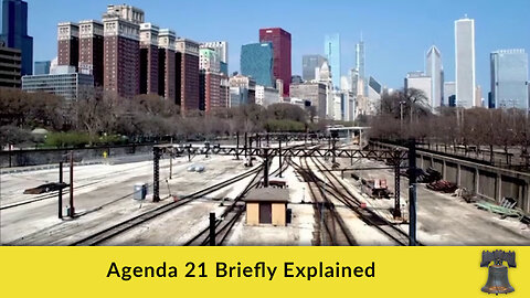 Agenda 21 Briefly Explained