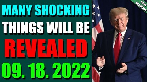 SHARIRAYE UPDATE TODAY (SEPT 18, 2022) - MANY SHOCKING THINGS WILL BE REVEALED - TRUMP NEWS