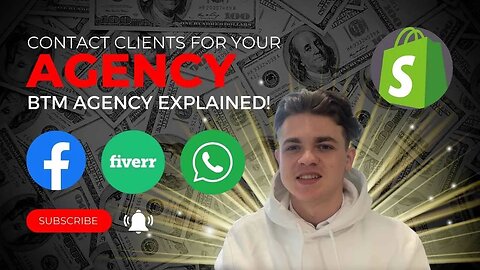 The BEST OUTREACH methods for your ONLINE Shopify WEBSITE AGENCY - BTM Agency EXPLAINED!!