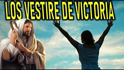 LOS VESTIRE DE VICTORIA - MENSAJE DE JESÚS A DANIEL DE MARÍA
