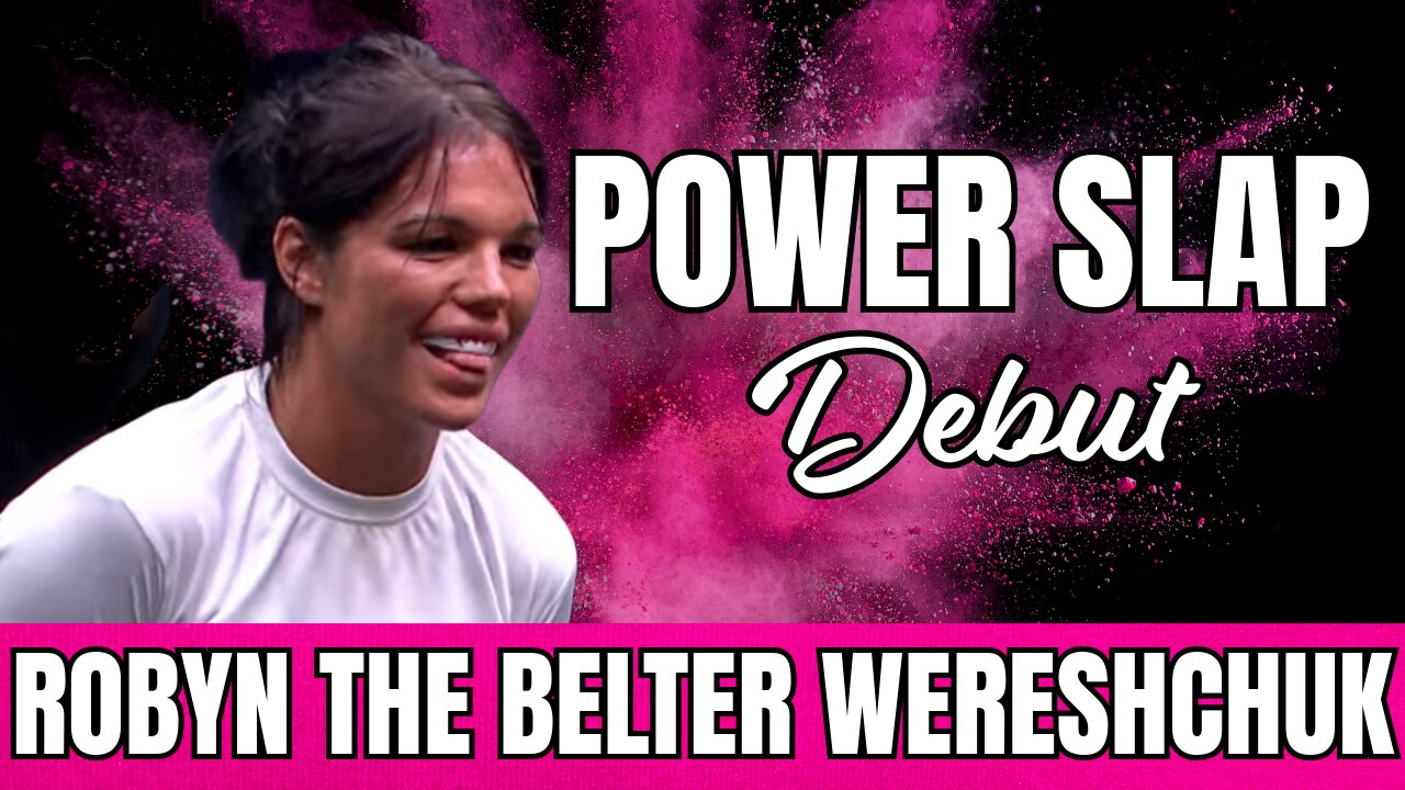 Robyn Wereshchuk Debuts At Power Slap 9!