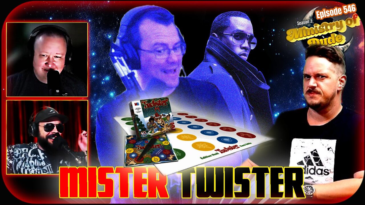 Mister Twister | Ministry of Dude #546 [RE UPLOAD]