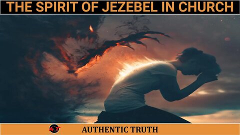 the spirit of Jezebel in church