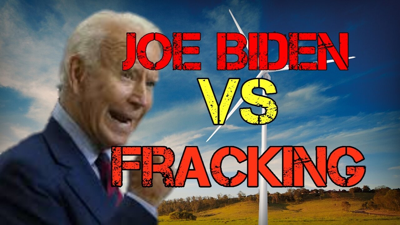 What Joe Biden Really Thinks About Fracking....