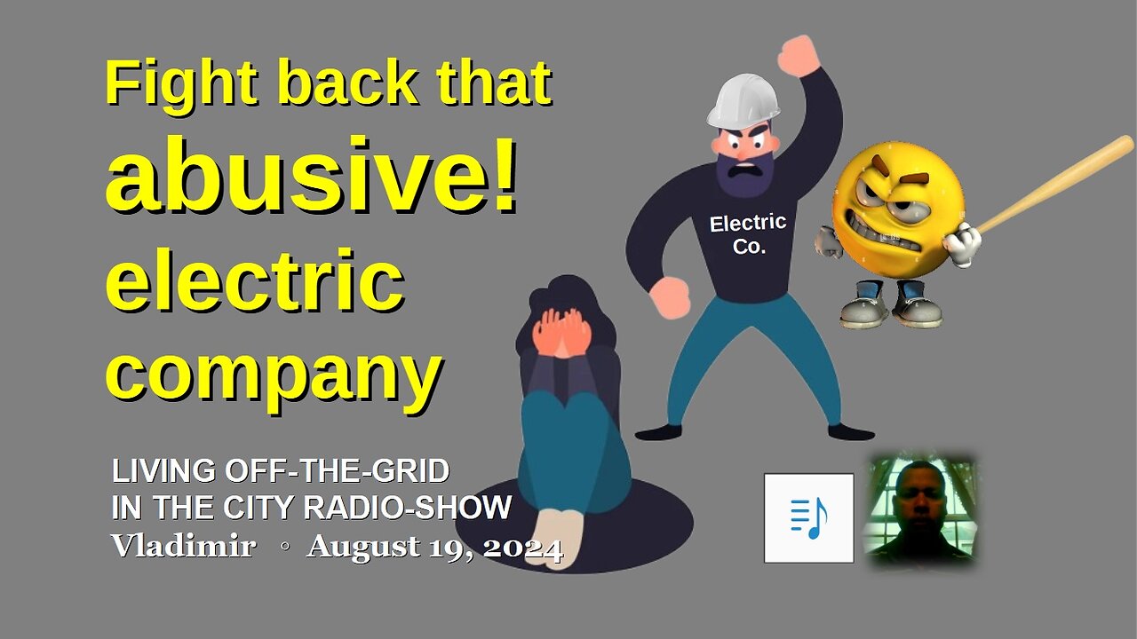 Fight back your abusive electric company