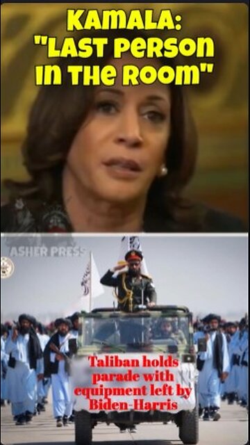 Kamala: "[I was the last person in the room]" on the Afghanistan disaster
