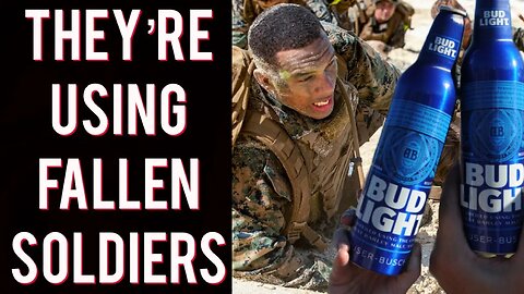 SICK! Bud Light EXPLOITING fallen soldiers to boost DYING sales! Anheuser-Busch hits a new LOW!