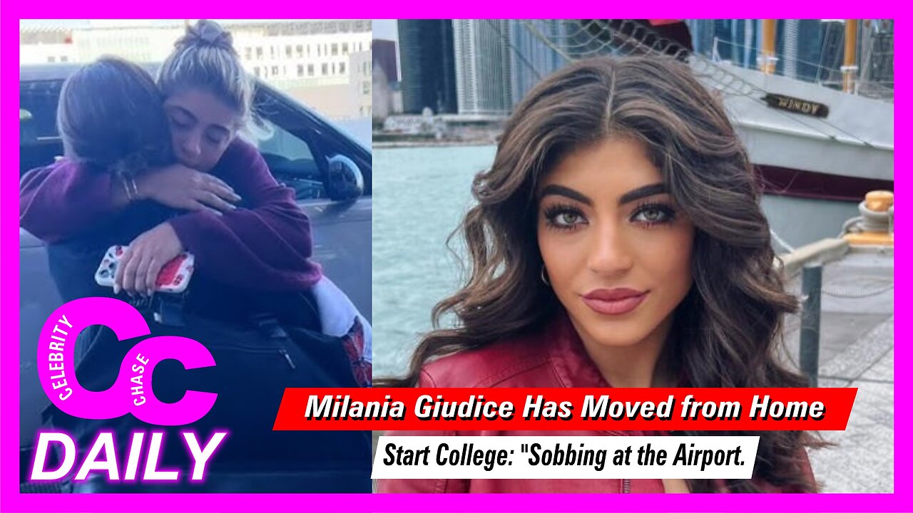 Milania Giudice Embarks on College Journey || Emotional Farewell at the Airport | CelebChase