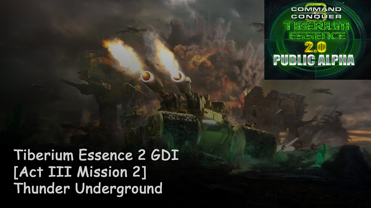 C&C 3 Tiberium Essence 2 | GDI | Act III | 2) Thunder Underground