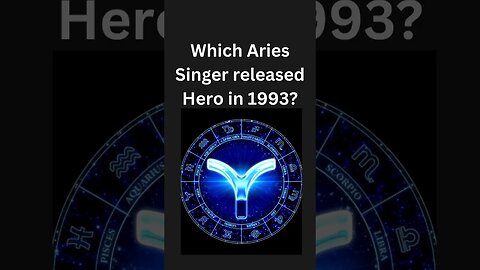 [Aries Facts] Which Aries Singer Sang 'Hero' in 1993?