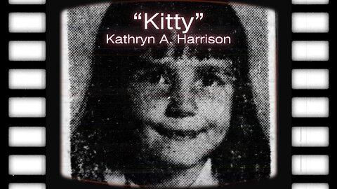 The Story of Kathryn "Kitty" Harrison