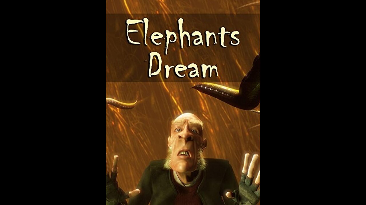 Elephants Dream by Blender Foundation