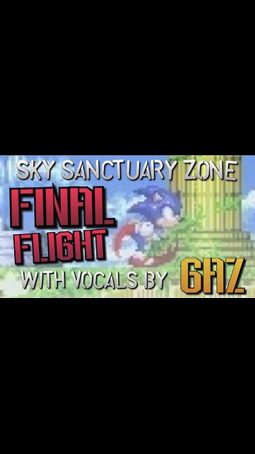 “Final Flight” Sky Sanctuary- Sonic 3 PARODY song w. Vocals