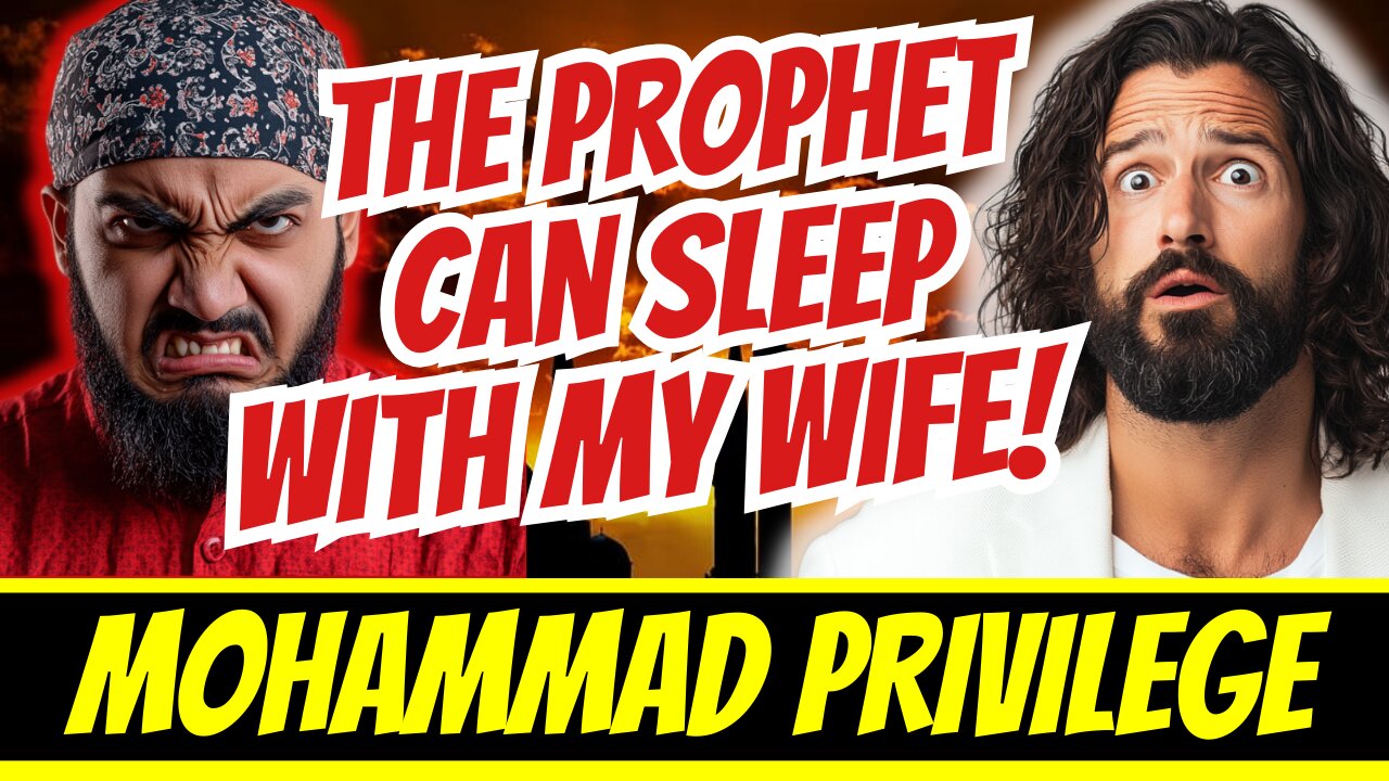 PROPHET PRIVILEGE! Your Wife Is For MOHAMMAD’s Pleasure | Christian Prince #islamic #christian