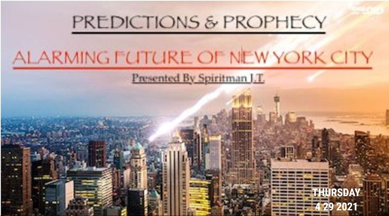 Predictions & Prophecy - Alarming Future of New York City