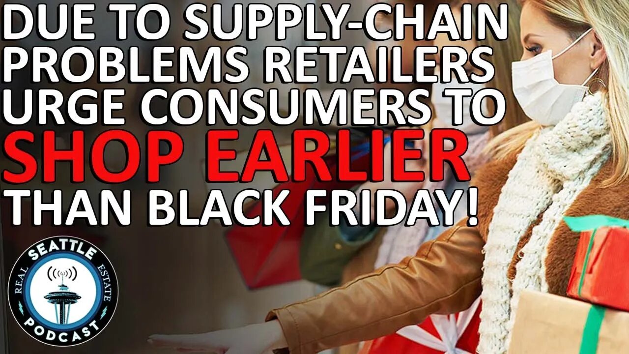 Due to Supply-Chain Problems Retailers Urge Consumers to Shop Earlier Than Black Friday