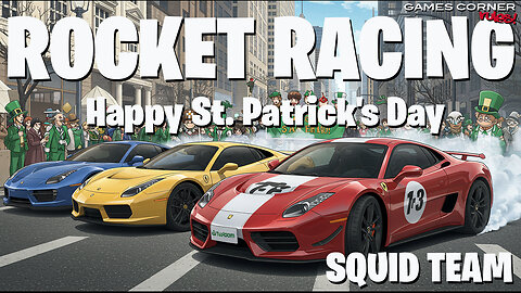 Rocket Racing - Happy St. Patrick's Day!