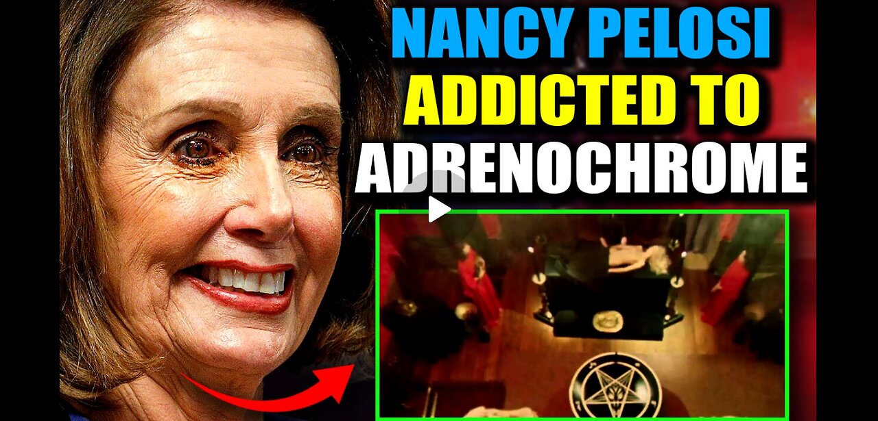 Ilmiantaja: Nancy Pelosi murhasi lapsen "hirvittävässä" Adrenochrome-rituaalissa