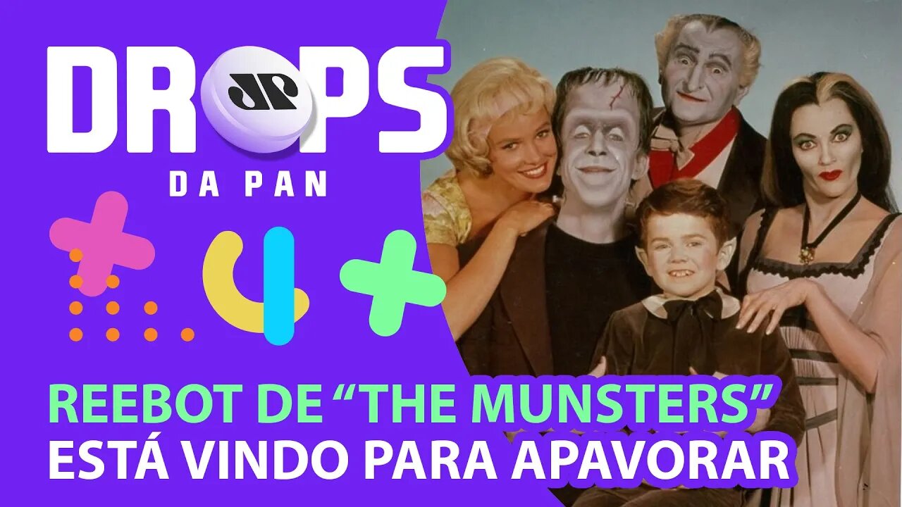 DROPS RETRÔ: VEM AI REBOOT DE “THE MUNSTERS” E “UMA DUPLA QUASE PERFEITA”! | DROPS da Pan - 10/06/21