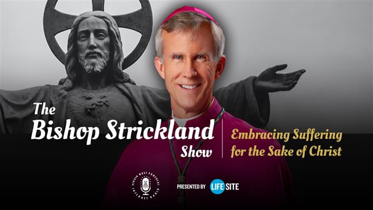 Suffering is inescapable but Christ and the saints have shown us how to embrace it: Bp. Strickland
