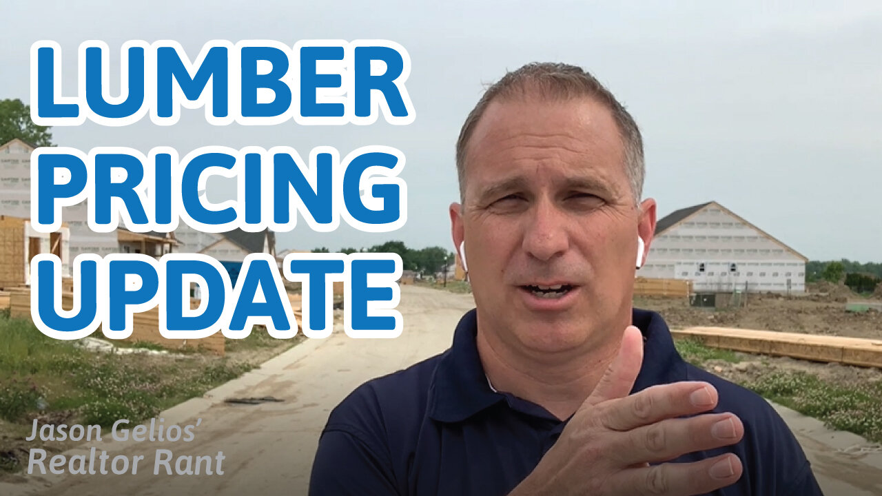 Lumber Pricing Update | Jason Gelios Realtor Rant