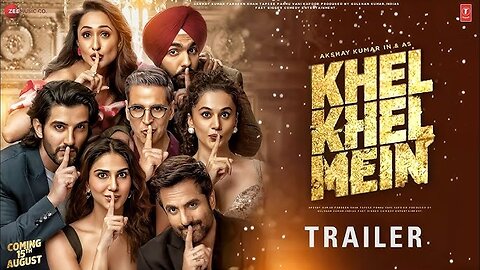 Khel Khel Mein - Official Trailer