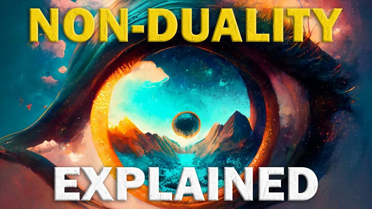 What is Non-Dualism?