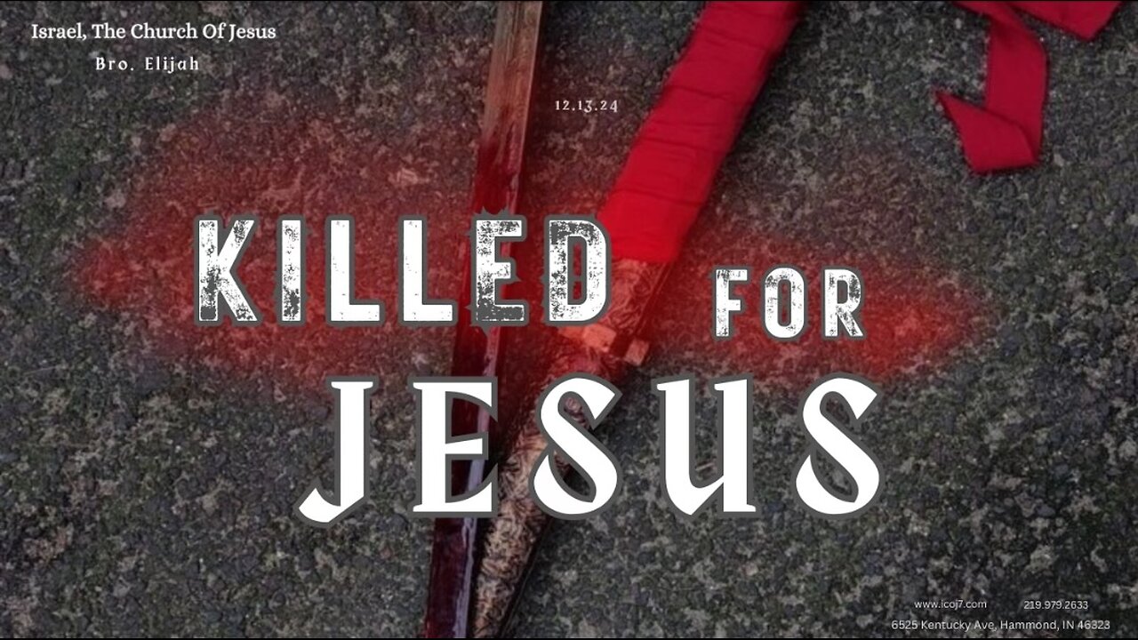 KILLED FOR JESUS