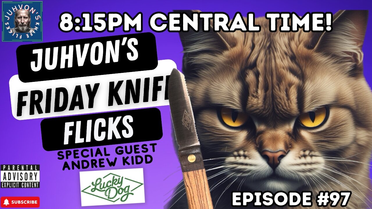 Friday Knife Flicks! Episode #97!! Knife Live Stream!