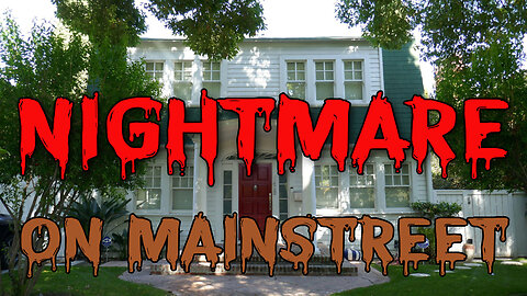 Nightmare On Mainstreet