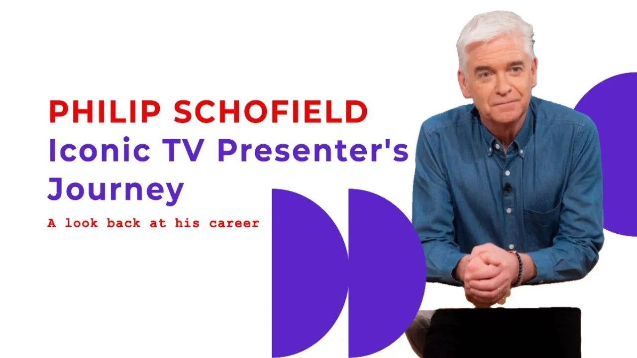 Phillip Schofield: The Journey of an Iconic English TV Presenter