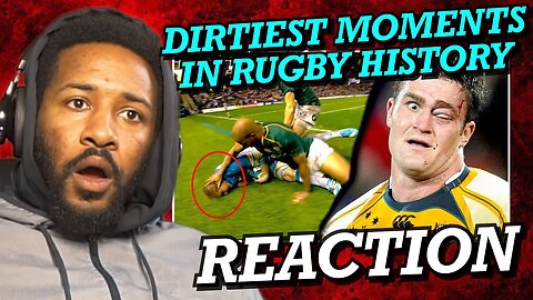 AMERICAN REACTS TO THE DIRTIEST MOMENTS IN RUGBY HISTORY!