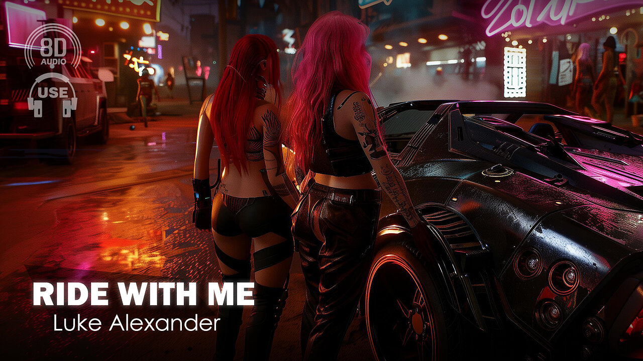 Luke Alexander - Ride With Me (8D AUDIO Experience) 🎧