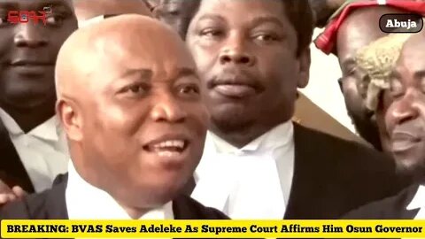 BREAKING: Listen Peter obi lawyer /BVAS Saves Adeleke As Supreme Court Affirms Him Osun Governor