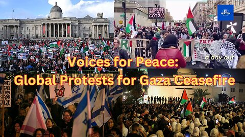 From London to Amman voices global protest for ceasefire.