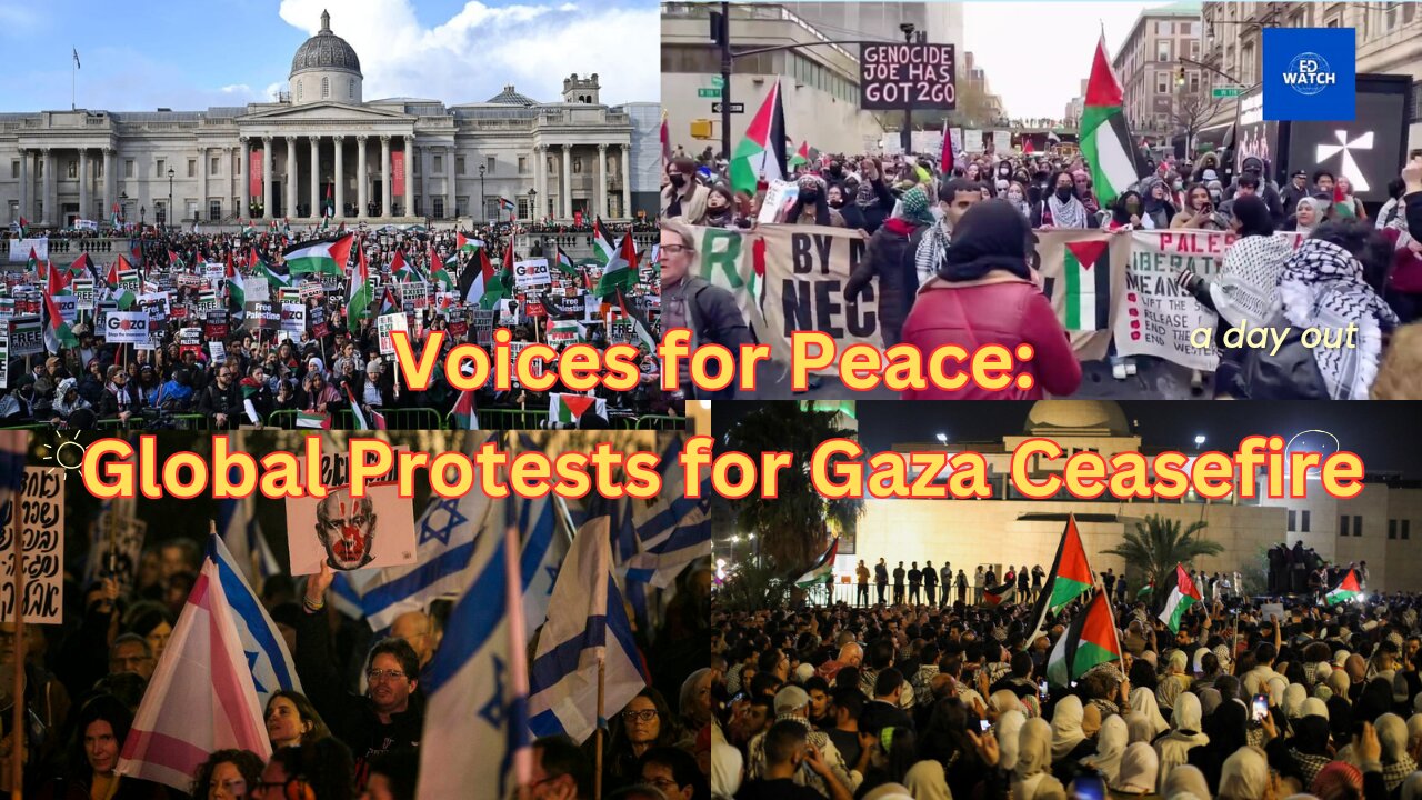 From London to Amman voices global protest for ceasefire.