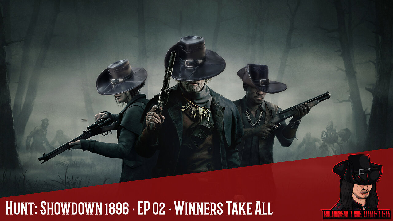 Hunt: Showdown 1896 · EP 02 · Winners Take All